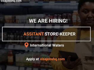 THIS INTERNATIONAL SHIPPING COMPANY ARE HIRING ASSITANT STORE-KEEPERS, OVERSEAS CANDIDATES CAN APPLY