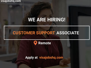 CUSTOMER SUPPORT ASSOCIATE, REMOTE | WORK FROM HOME