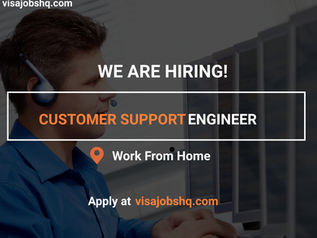 HIRING CUSTOMER SUPPORT ENGINEER, WORK IS ENTIRELY REMOTE, APPLY NOW