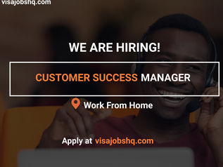 ARE YOU A CUSTOMER SUCCESS MANAGER SEEKING FOR A FULLY REMOTE JOB? APPLY TO THIS OPPORTUNITY