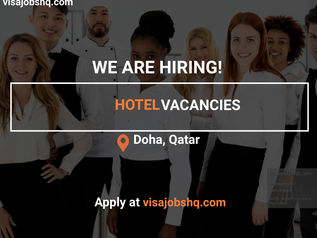 HOTEL VACANCIES IN DOHA, RELOCATE TO QATAR WITH WORK VISA SPONSORSHIP