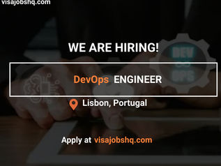 DevOps ENGINEER IN LISBON, RELOCATE TO PORTUGAL WITH WORK VISA SPONSORSHIP