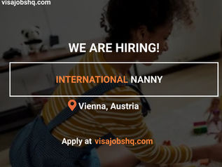 RELOCATE TO AUSTRIA AS AN INTERNATIONAL NANNY WITH WORK VISA SPONSORSHIP, €4,000 -€4,500 MONTHLY