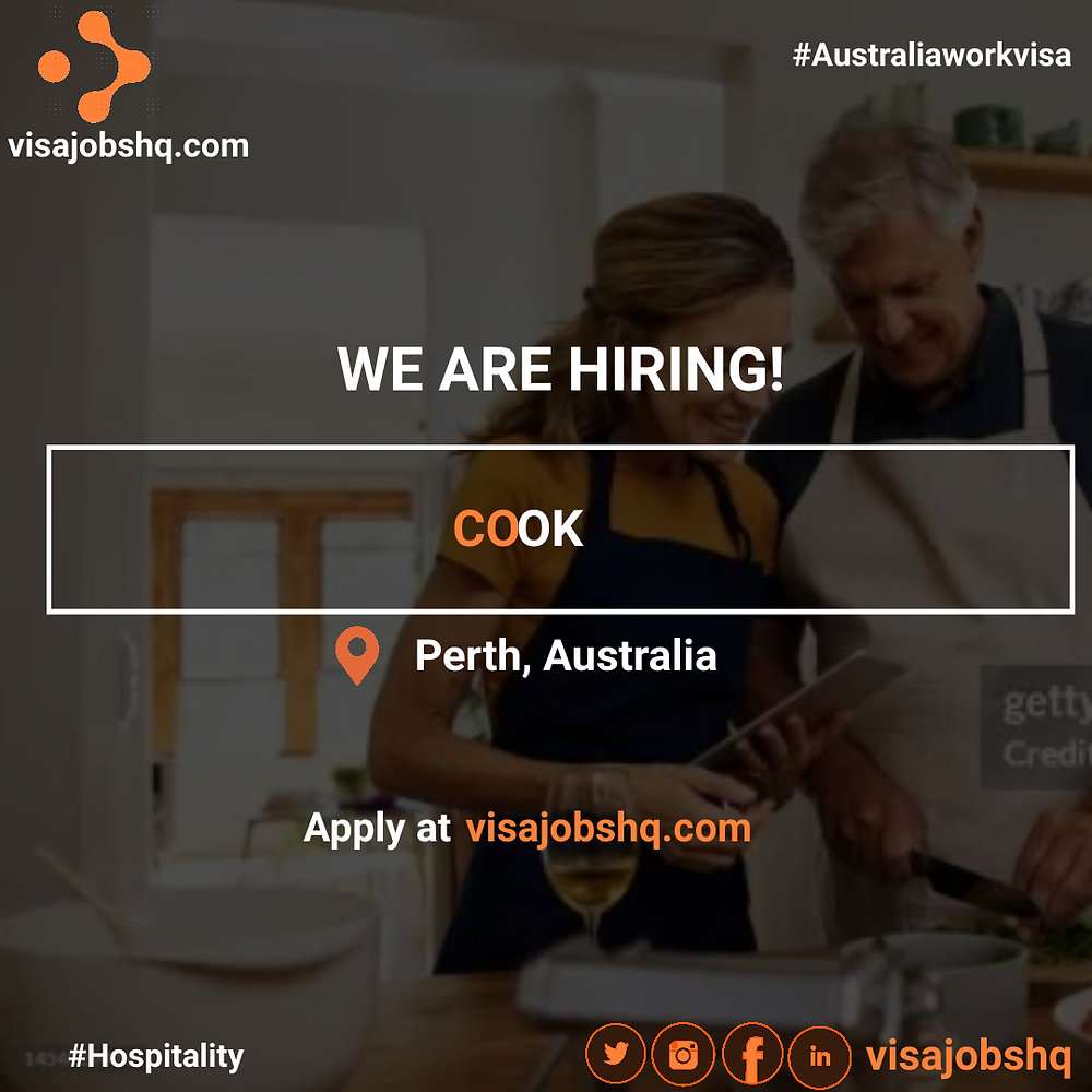 WHISK UP CULINARY MAGIC! APPLY NOW FOR OUR COOK POSITION, VISA ...
