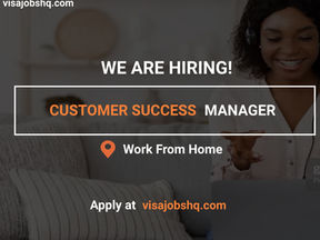 APPLY FOR THIS REMOTE CUSTOMER SUCCESS MANAGER ROLE, WORK FROM ANYWHERE IN THE WORLD