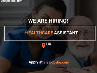 HEALTHCARE ASSISTANT IN THE UK, WORK VISA SPONSORSHIP