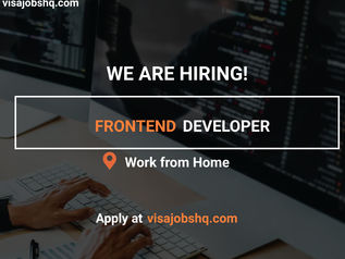 A FRONTEND DEVELOPER IS URGENTLY NEEDED FOR A FULLY REMOTE AND WORK FROM HOME ROLE, APPLY NOW