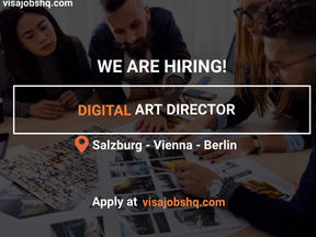 ADVOCATE AND ADAPT YOUR IDEAS AS A DIGITAL ART DIRECTOR, VISA SUPPORT AVAILABLE 