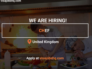 ARE YOU A CHEF LOOKING FOR A RELOCATION OPPORTUNITY IN THE UK WITH VISA SPONSORSHIP? APPLY NOW
