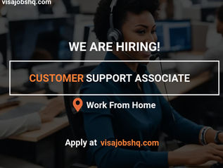 GLOBAL OPPORTUNITY FOR A CUSTOMER SUPPORT ASSOCIATE AVAILABLE, APPLY NOW