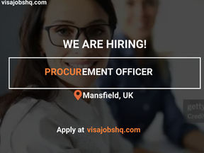RELOCATE TO ENGLAND AS A PROCUREMENT OFFICER EARNING £27,500 A YEAR, SPONSORSHIP AVAILABLE