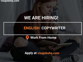 ENGLISH COPYWRITER, REMOTE | WORK FROM HOME