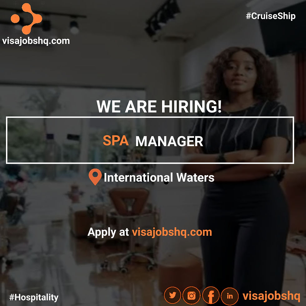 A SPA MANAGER IS URGENTLY NEEDED BY THIS ESTEEMED SHIPPING COMPANY, APPLY NOW | visajobshq.com