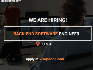 BACK-END SOFTWARE ENGINEER, RELOCATE TO THE US WITH WORK VISA SPONSORSHIP