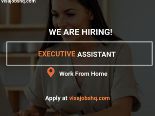 DRIVE SUCCESS WITH STRATEGIC SUPPORT AND LEADERSHIP AS AN EXECUTIVE ASSISTANT, WORK FROM HOME