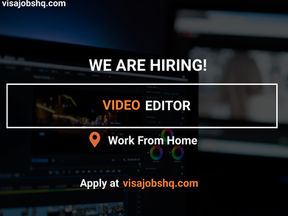 URGENTLY HIRING A VIDEO EDITOR FOR A FULLY REMOTE JOB, WORK FROM ANYWHERE IN THE WORLD, $1.2K/MONTH