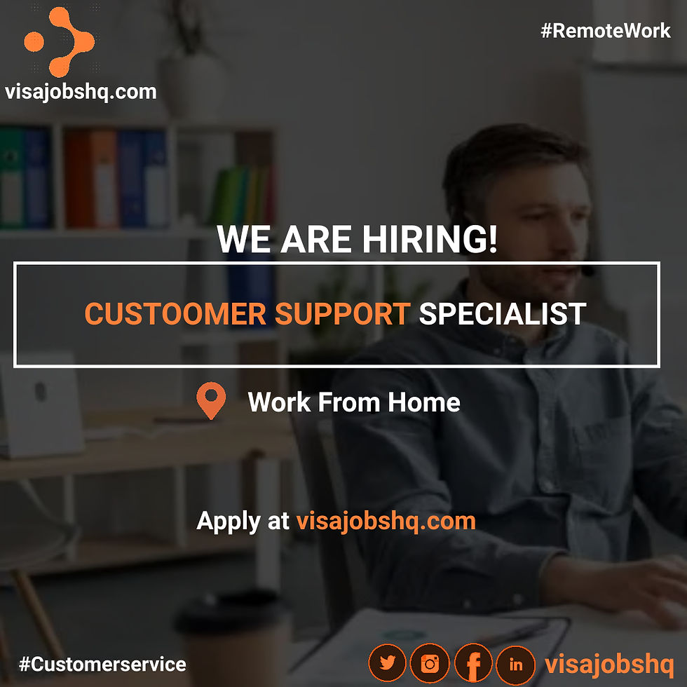 WORK REMOTELY FROM ANY LOCATION AS A CUSTOMER SUPPORT SPECIALIST, THIS IS A FULLY REMOTE ROLE | visajobshq.com