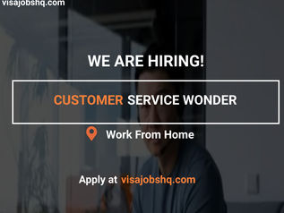 NOW HIRING CUSTOMER SERVICE WONDER, FULLY REMOTE & WORK FROM HOME, $14,000 ANNUALLY