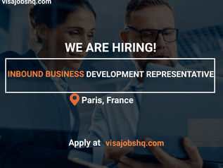 INBOUND BUSINESS DEVELOPMENT REPRESENTATIVE | RELOCATE TO FRANCE WITH WORK VISA SPONSORSHIP