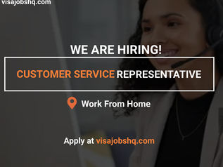 NOW HIRING CUSTOMER SERVICE REPRESENTATIVE, FULLY REMOTE AND WORK FROM HOME ROLE, APPLY NOW
