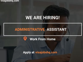 NOW HIRING AN ADMINISTRATIVE ASSISTANT FOR A FULLY REMOTE & WORK FROM HOME ROLE, $1,350 MONTHLY 