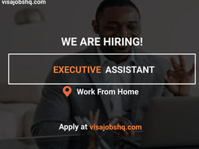JOIN A FULLY REMOTE TEAM AS AN EXECUTIVE ASSISTANT, 100% REMOTE WORLDWIDE ROLE, APPLY NOW
