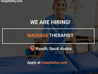 NOW HIRING MASSAGE THERAPIST IN SAUDI ARABIA, $1500 - $2000 MONTHLY, RELOCATE WITH VISA SPONSORSHIP
