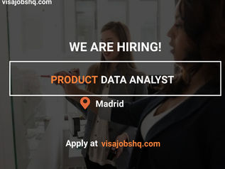 DO YOU LOVE ANALYZING DATA? APPLY NOW AS A PRODUCT DATA ANALYST WITH VISA SPONSORSHIP TO SPAIN