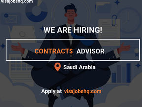 THIS COMPANY IN THE MIDDLE EAST IS HIRING FOR A CONTRACTS ADVISOR WITH VISA SPONSORSHIP