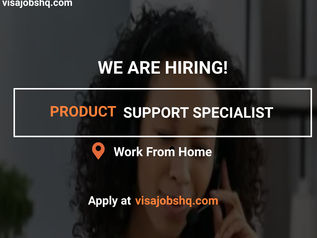 WE ARE URGENTLY HIRING A PRODUCT SUPPORT SPECIALIST, THIS IS A FULLY REMOTE & WORK FROM HOME ROLE
