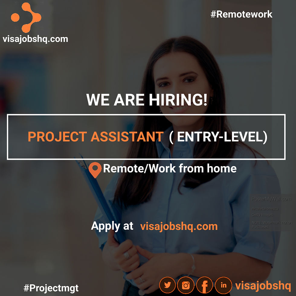 PROJECT ASSISTANT, REMOTE | WORK FROM HOME