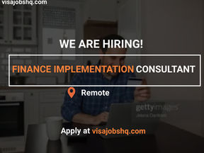 FINANCE IMPLEMENTATION CONSULTANT, REMOTE | $95,000 ANNUALLY | WORK FROM HOME