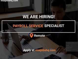 PAYROLL SERVICE SPECIALIST, REMOTE | WORK FROM HOME