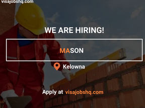 MASONS NEEDED IN CANADA, VISA SPONSORSHIP AVAILABLE, APPLY NOW
