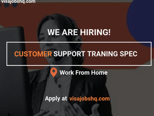 CUSTOMER SUPPORT TRANING SPECIALIST | REMOTE | APPLY NOW