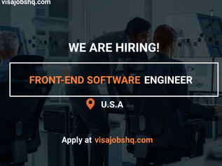 FRONT-END SOFTWARE ENGINEER, RELOCATE TO THE US WITH WORK VISA SPONSORSHIP
