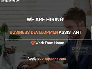 BUSINESS DEVELOPMENT ASSISTANT, WORK FROM ANYWHERE