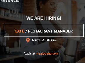 EMBRACE HOSPITALITY! APPLY AS A A CAFE/RESTAURANT MANAGER, VISA SPONSORSHIP AVAILABLE