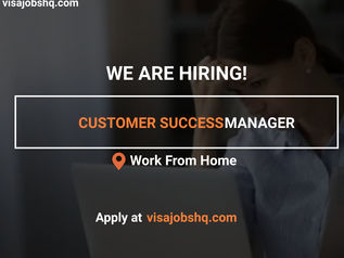 CUSTOMER SUCCESS MANAGER NOW NEEDED, THIS IS A FULLY REMOTE AND WORK FROM HOME POSITION, APPLY NOW