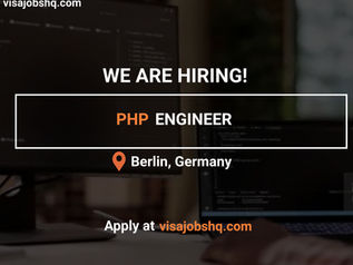 PHP ENGINEER IN BERLIN | RELOCATE TO GERMANY WITH WORK VISA SPONSORSHIP