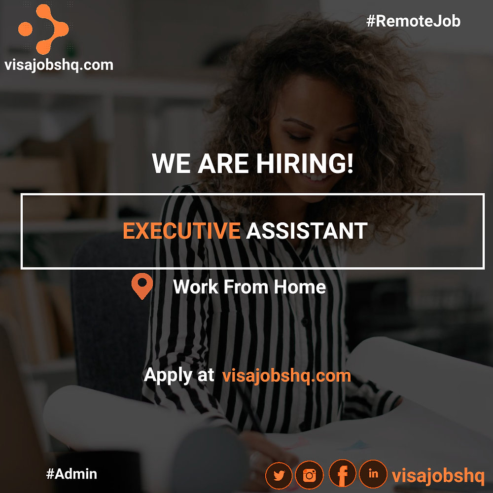Executive Working Remotely WORK REMOTELY FROM HOME AS AN EXECUTIVE ASSISTANT, COMPENSATION: USD 1500