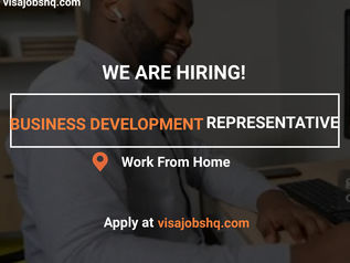 NOW HIRING A BUSINESS DEVELOPMENT REPRESENTATIVE, THIS IS A FULLY REMOTE JOB OPPORTUNITY
