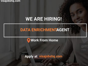 DATA ENRICHMENT AGENT, FULLY REMOTE, WORK FROM HOME