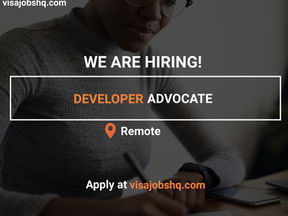 DEVELOPER ADVOCATE, REMOTE | WORK FROM HOME