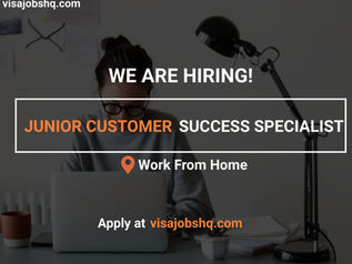 WE ARE HIRING A JUNIOR CUSTOMER SUCCESS SPECIALIST, 100% REMOTE ROLE & OPEN TO CANDITATES WORLDWIDE