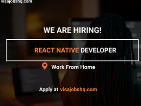 HIRING A REACT NATIVE DEVELOPER, THIS IS A FULLY REMOTE ROLE, WORK FROM ANYWHERE IN THE WORLD