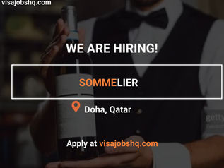 SOMMELIER IN DOHA | RELOCATE TO QATAR WITH WORK VISA SPONSORSHIP