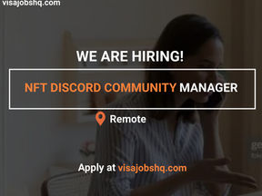 NFT DISCORD COMMUNITY MANAGER, REMOTE | WORK FROM HOME