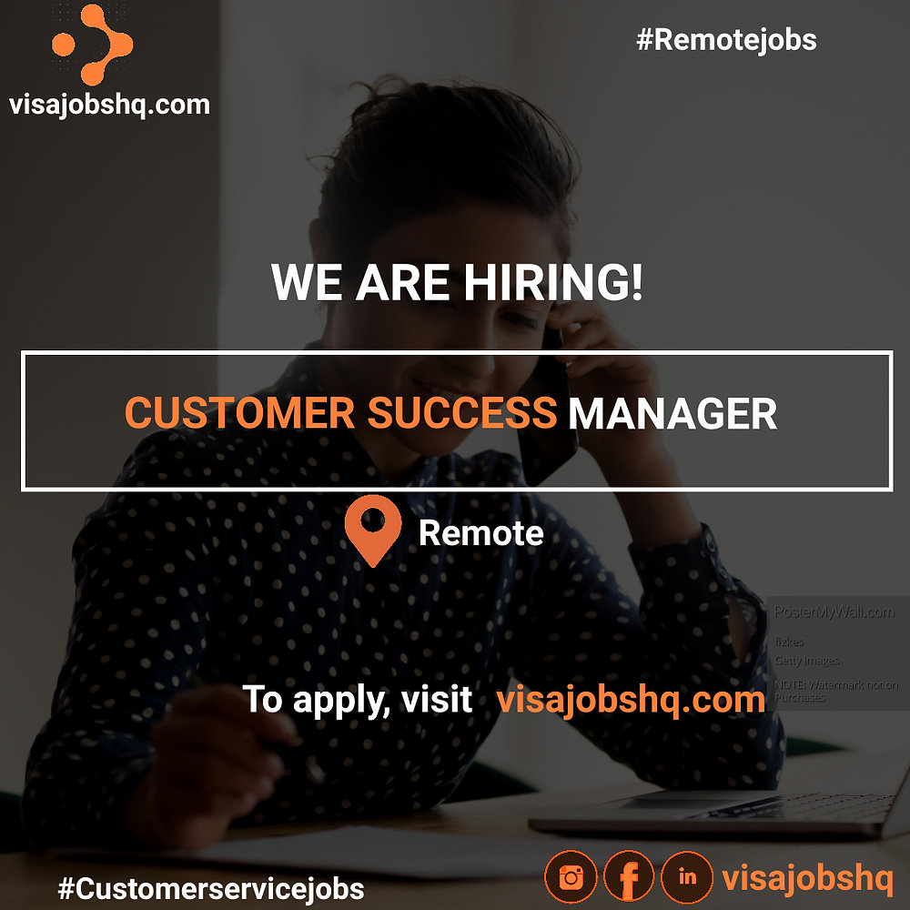 Customer Success Manager Remote Customer Success Manager Remote