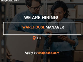 WAREHOUSE MANAGER, RELOCATE TO THE UK WITH WORK VISA SPONSORSHIP